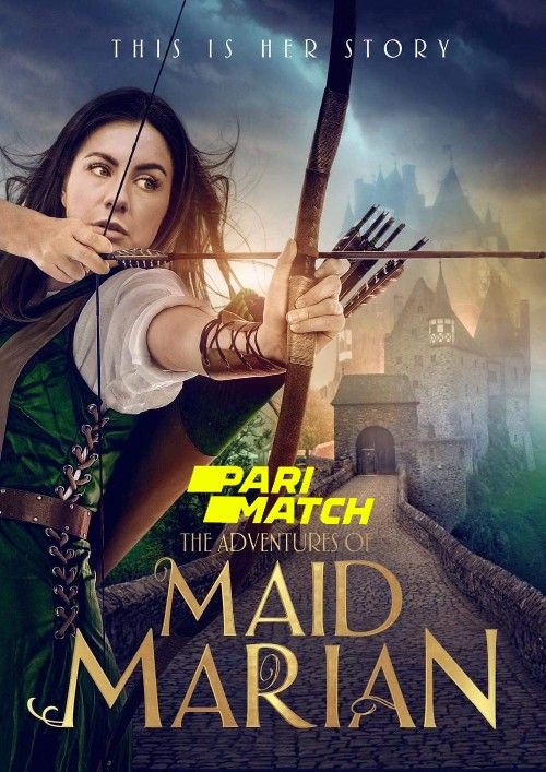 The Adventures of Maid Marian (2022) Hindi [Voice Over] Dubbed WEBRip download full movie